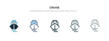 Cruise Icon In Different Style Vector Illustration. Two Colored And Black Cruise Vector Icons Designed In Filled, Outline, Line And Stroke Style Can Be Used For Web, Mobile, Ui
