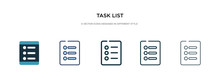 Task List Icon In Different Style Vector Illustration. Two Colored And Black Task List Vector Icons Designed In Filled, Outline, Line And Stroke Style Can Be Used For Web, Mobile, Ui