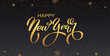 Happy new year banner. Vector illustration of a happy new year in gold and black colors. Beautiful inscription. Background for the holiday.