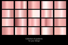 Collection Of Rose Gold Gradient Backgrounds. Set Of Pink Metallic Textures. Vector Illustration