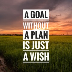 Wall Mural - Motivational and inspirational quote - A goal without a plan is just a wish.