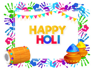 Wall Mural - Happy Holi celebration banner design with dhol (Drum) and color pots on colorful handprints decorated background.