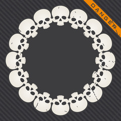 Wall Mural - Vector template circle frame from skull with text Danger.