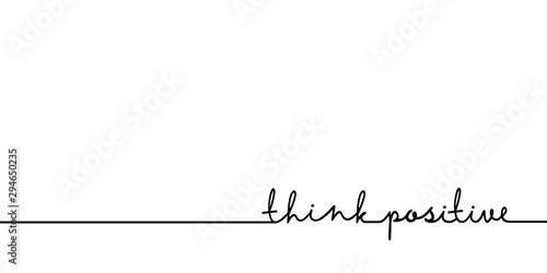 Fotografía Think positive - continuous one black line with word