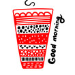 © ushan - Good morning hand drawn vector illustration with lettering doodle cup of hot drink