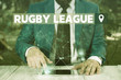 Word writing text Rugby League. Business photo showcasing form of rugby football played between teams of 13 players Male human wear formal work suit presenting presentation using smart device