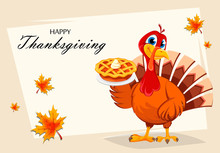 Thanksgiving Turkey Holding Tasty Pie
