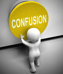 Wall Mural - confusion button concept meaning perplexing, bemused or clueless - 3d illustration - 3d illustration