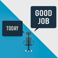 Text sign showing Good Job. Business photo text encourage someone for his effort hard work winning or success Executive chair sharing two blank square speech bubbles right left side