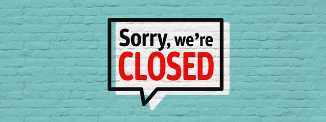 Wall Mural - Sorry, we're closed