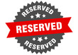 reserved sign. reserved red-black circular band label