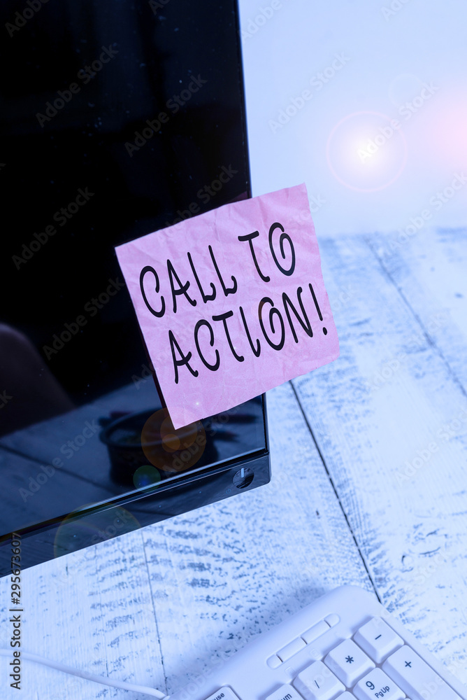 Conceptual hand writing showing Call To Action. Concept meaning ...