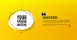 Your opinion matters symbol. Yellow banner with chat bubble. Survey or feedback sign. Client comment. Coupon design. Flyer background. Hot offer banner template. Vector