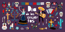 Day Of Dead, Dia De Los Muertos, Flat Vector Illustrations Set. Sugar Mexican Skulls, Skeletons In Mexican Traditional Clothes. Cat, Cactus, Candle Isolated Cliparts. Holiday Stickers, Patches Pack
