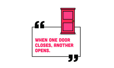 Wall Mural - When one door closes, another opens motivational quote poster