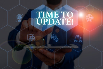 Wall Mural - writing note showing time to update. business concept for act updating something someone or updated 