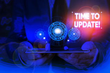 Wall Mural - writing note showing time to update. business concept for act updating something someone or updated 