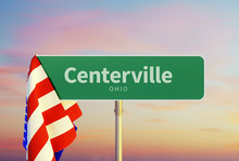 Centerville – Ohio. Road Or Town Sign. Flag Of The United States. Sunset Oder Sunrise Sky. 3d Rendering