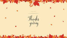 Happy Thanksgiving Card Or Background Vector Banner With Colorful Autumn Leaves, Foliage In Red, Orange And Yellow Colors.