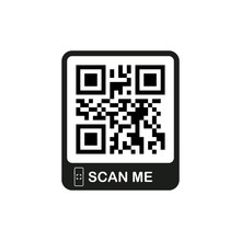 QR Code For Smartphone. Inscription Scan Me With Smartphone Icon. Qr Code For Payment. Vector Illustration