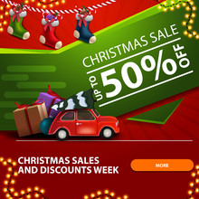 Christmas Sales And Discount Week, Up To 50% Off, Square Red And Green Discount Banner With Christmas Stockings And Red Vintage Car Carrying Christmas Tree