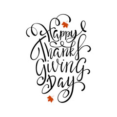 Hand painted Happy Thanksgiving lettering typography poster.