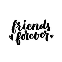 friends forever. vector lettering about friendship day. modern calligraphy phrase about friends and 