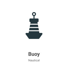 Buoy Vector Icon On White Background. Flat Vector Buoy Icon Symbol Sign From Modern Nautical Collection For Mobile Concept And Web Apps Design.