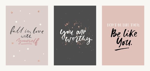 Inspirational quote set with brush lettering vector illustration. Poster fall in love with yourself, you are worthy, dont be like them be like you motivational phrase decorated by golden sparkles