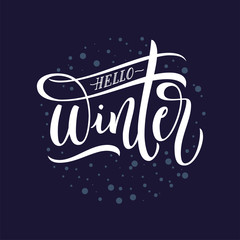 Sticker - Hand written modern lettering Hello Winter, brush calligraphy with snowflakes, illustration, postcard for your design. illustration.
