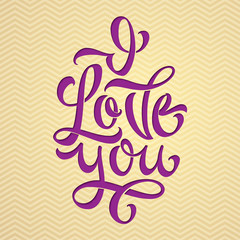 Sticker - I Love You typography. illustration for greeting cards, congratulations and confessions of love. Purple letters on light beige background. Congratulations on Valentine's Day. .