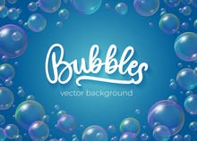 Festive Bubbles With Rainbow Reflection Vector Illustration. Transparent Soap Balls With Glares, Highlights And Gradient On Blue Background For Your Design