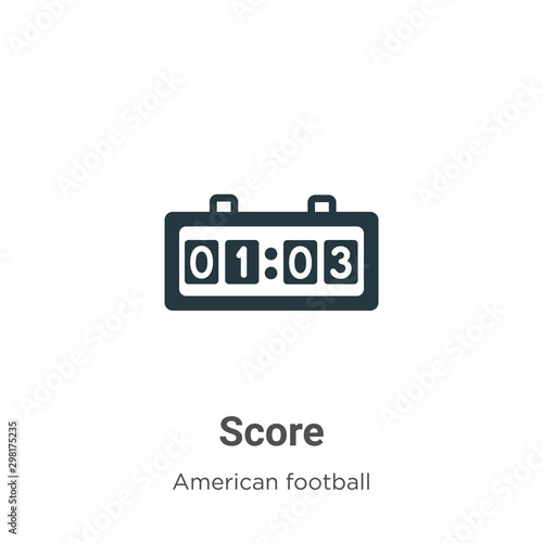 Score Vector Icon On White Background Flat Vector Score Icon Symbol Sign From Modern American Football Collection For Mobile Concept And Web Apps Design Buy This Stock Vector And Explore Similar