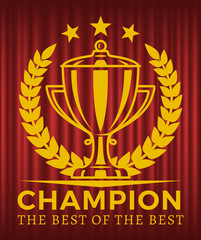 Wall Mural - champion, the best of the best. glossy golden cup in center of laurel wreath. trophy for winner. met
