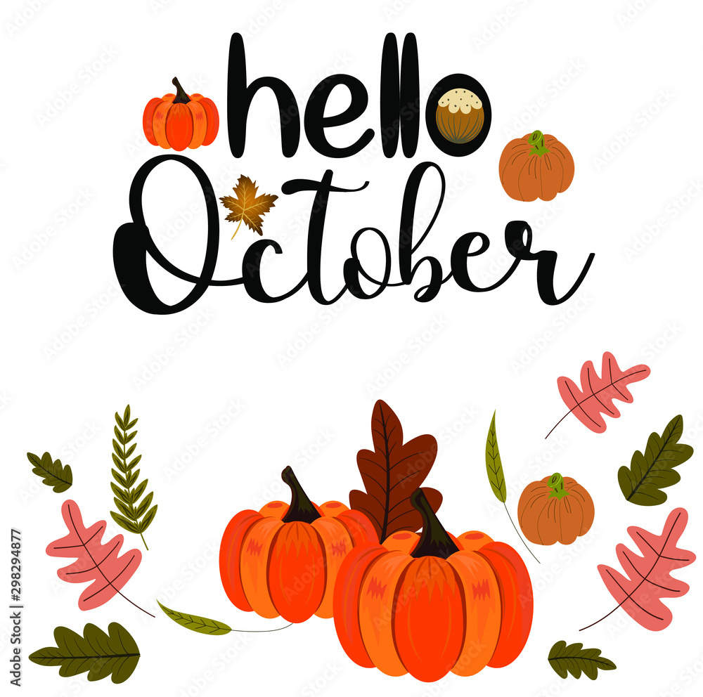Image vectorielle Stock Hello October month vector with pumpkin autumn and leaves. Illustration month october | Adobe Stock