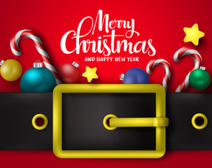 Merry Christmas greeting with big belt vector background design. Merry chirstmas typography text with xmas decor elements of candy cane, balls. stars with santa belt in red background.