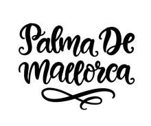 Palma De Mallorca Hand Written Brush Lettering