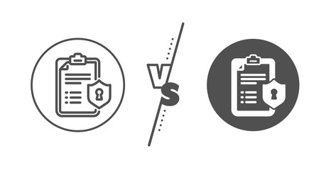 Privacy policy document sign. Versus concept. Checklist line icon. Line vs classic privacy policy icon. Vector