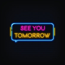 See You Tomorrow Neon Signs Style Text Vector
