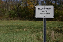 Restricted Area - Closed To Hunting