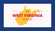 35 of 50 states of the United States with a name, nickname, and date admitted to the Union, Detailed Vector West Virginia Map for printing posters, postcards and t-shirts