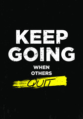 Wall Mural - keep going motivational quotes tshirt vector design