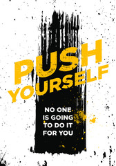 push motivational quotes tshirt vector design