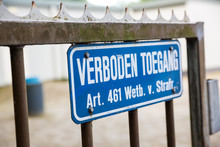 Sign With The Dutch Text 'verboden Toegang'