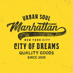 Wall Mural - Manhattan typography. Textured vintage vector t-shirt and apparel design; typography; print; logo; poster. Vector