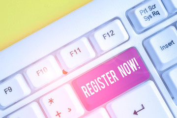 Word writing text Register Now. Business photo showcasing official list or record showing or things into web or forum White pc keyboard with empty note paper above white background key copy space