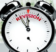 Revision soon, almost there, in short time - a clock symbolizes a reminder that Revision is near, will happen and finish quickly in a little while, 3d illustration