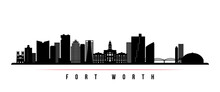 Fort Worth Skyline Horizontal Banner. Black And White Silhouette Of Fort Worth, Texas. Vector Template For Your Design.