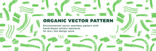 Organic Seamless Pattern Vector Background. Hand Drawn Natural Elements With Organic Texture.  Eco Friendly Design, Vector Vegan Icons, Raw Logo, Eco Farming Banner Template, Healthy Food Emblem.