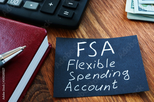 Fotografía Text sign showing hand written words FSA flexible spending account